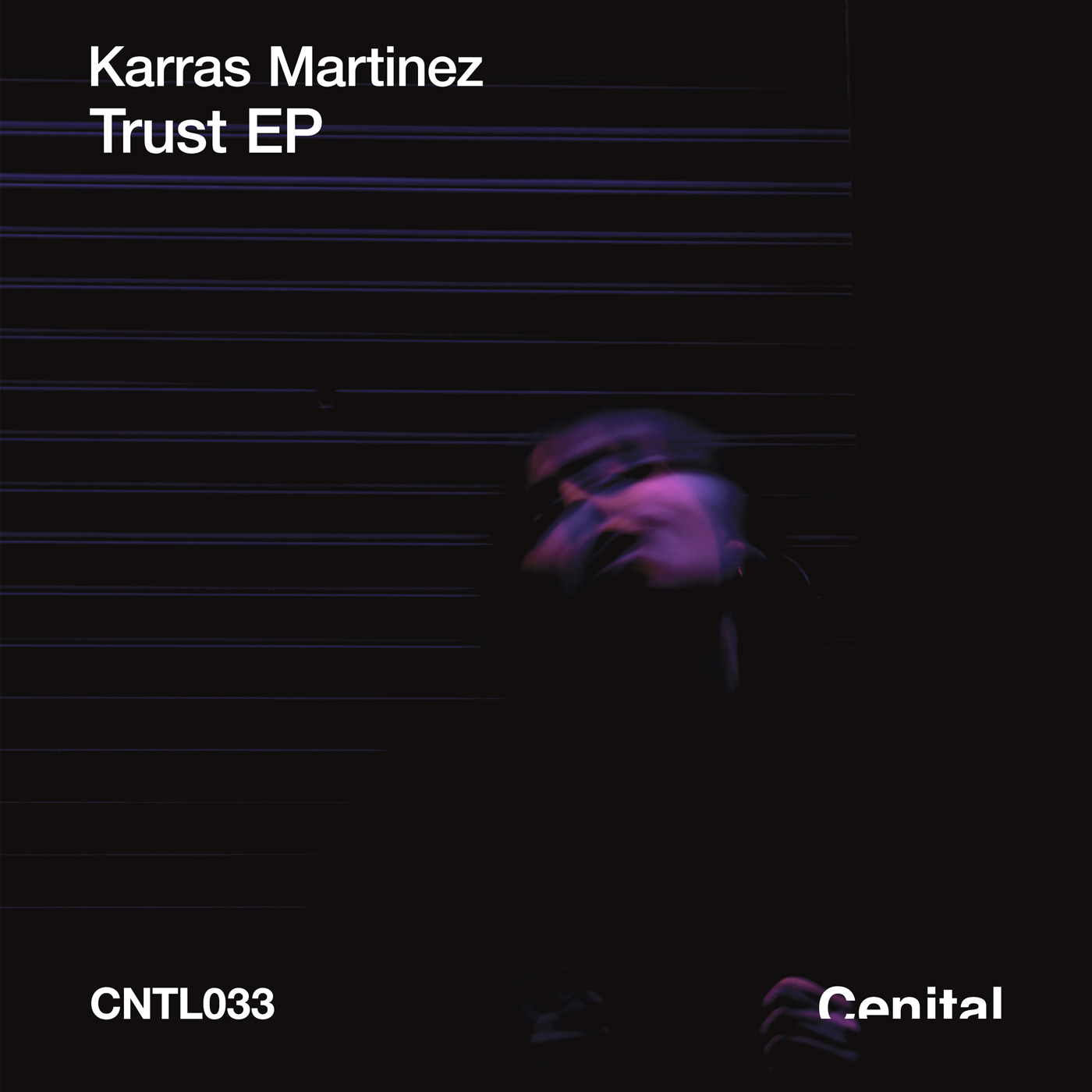 Karras Martinez – Trust EP [CNTL033]