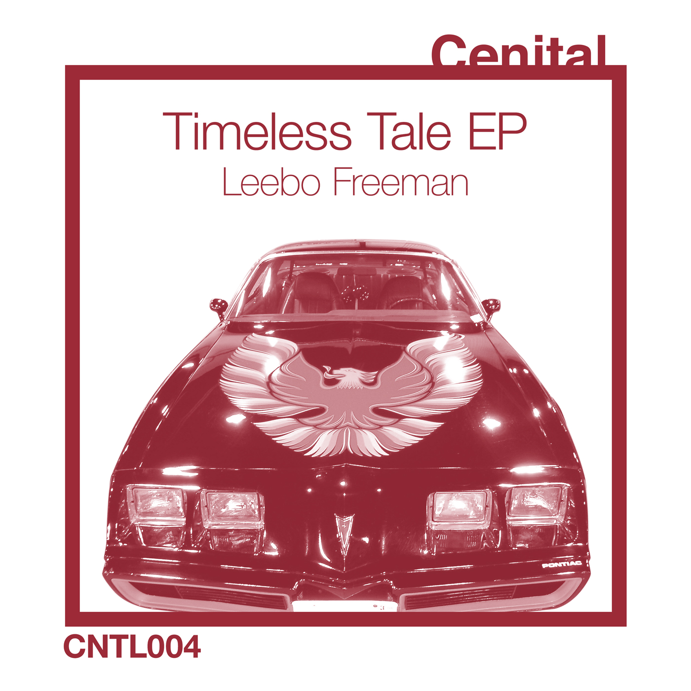 Leebo Freeman – Timeless Tale EP [CNTL004]