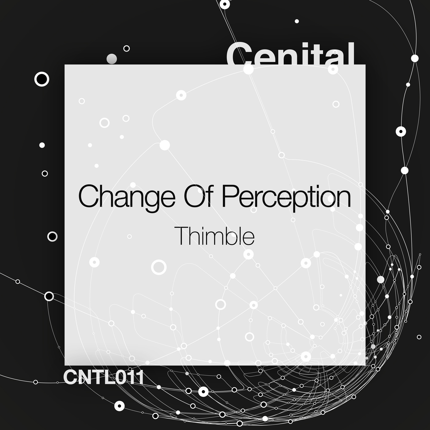 Thimble – Change Of Perception [CNTL011]