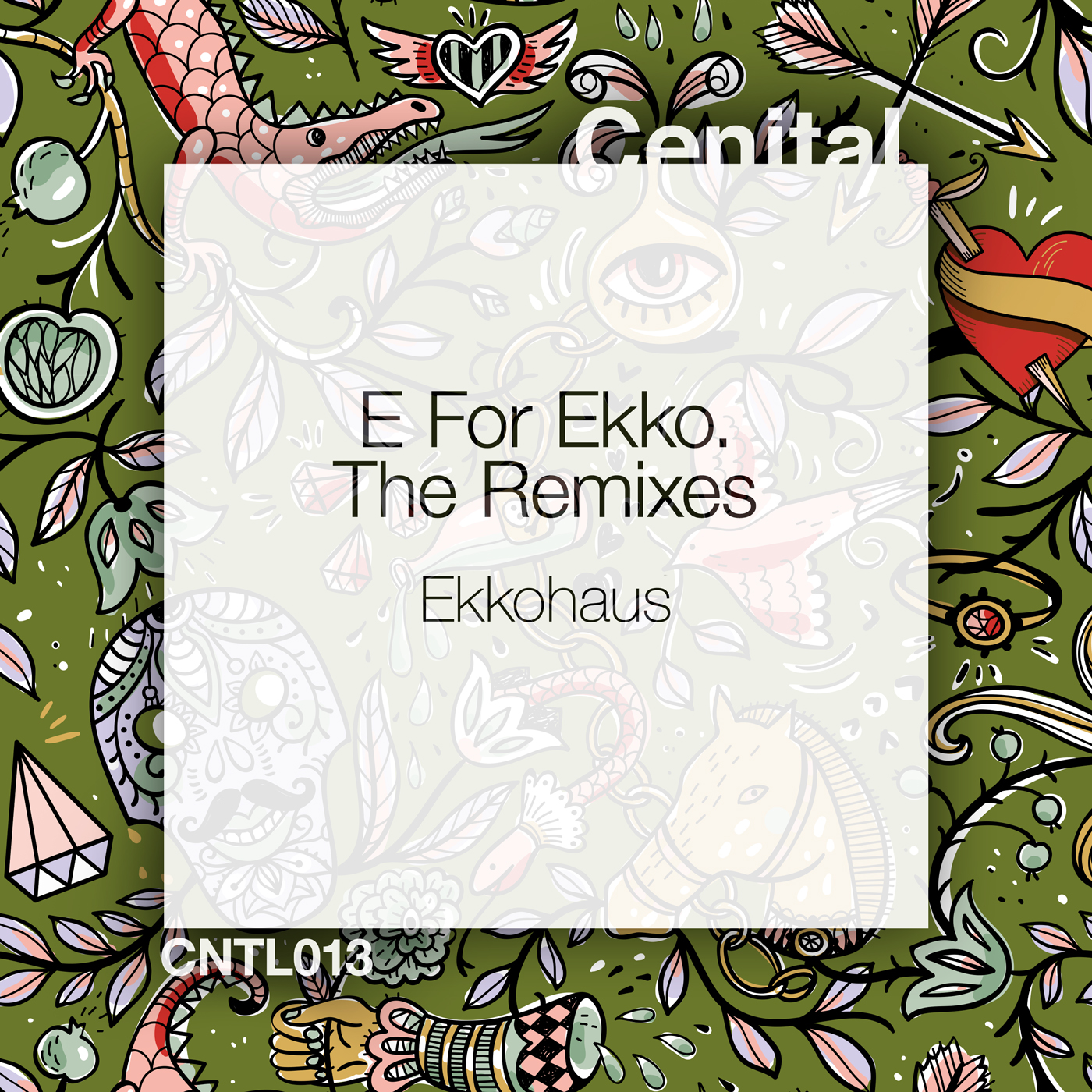 Ekkohaus – E For Ekko. The Remixes [CNTL013]
