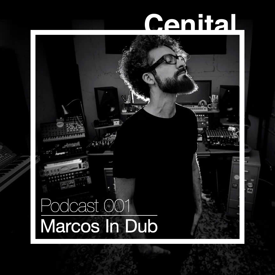 Cenital Podcast 001 – Marcos In Dub