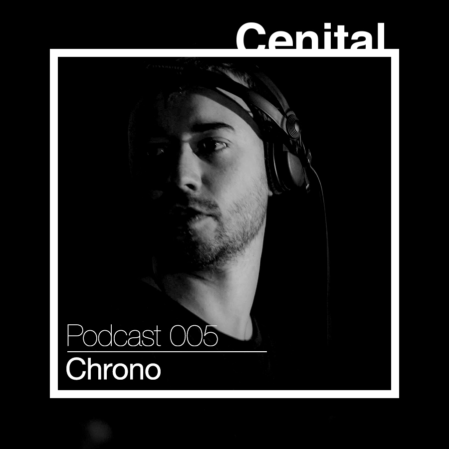 Cenital Podcast 005 – Chrono