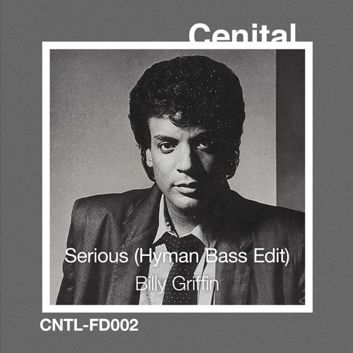 Billy Griffin – Serious (Hyman Bass Edit)
